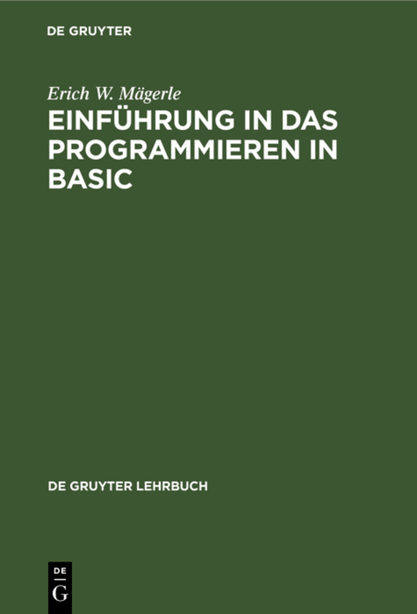 Einführung in das Programmieren in BASIC